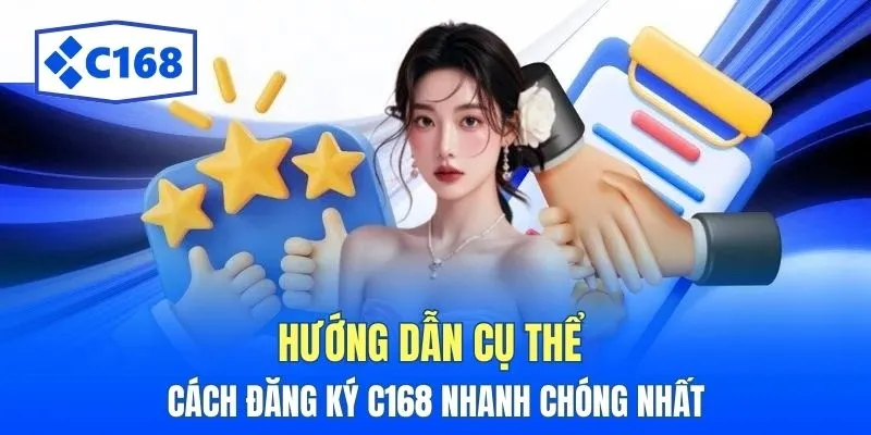 Đăng Ký C168 - Hướng Dẫn Thực Hiện Nhanh Chóng Và An Toàn 3 huong dan cu the cach dang ky c168 nhanh chong nhat