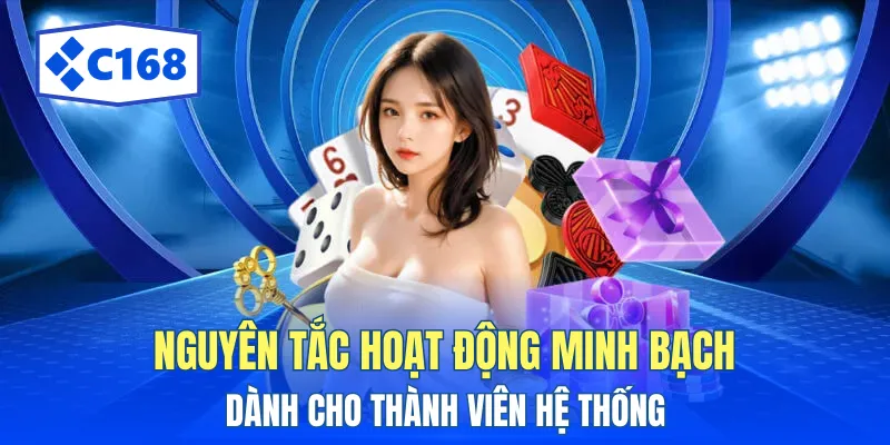 Nguyên tắc hoạt động minh bạch dành cho thành viên hệ thống